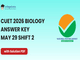 public/image/29-19:04-CUET 2026 May 29 Shift 2 Biology Answer Key.png